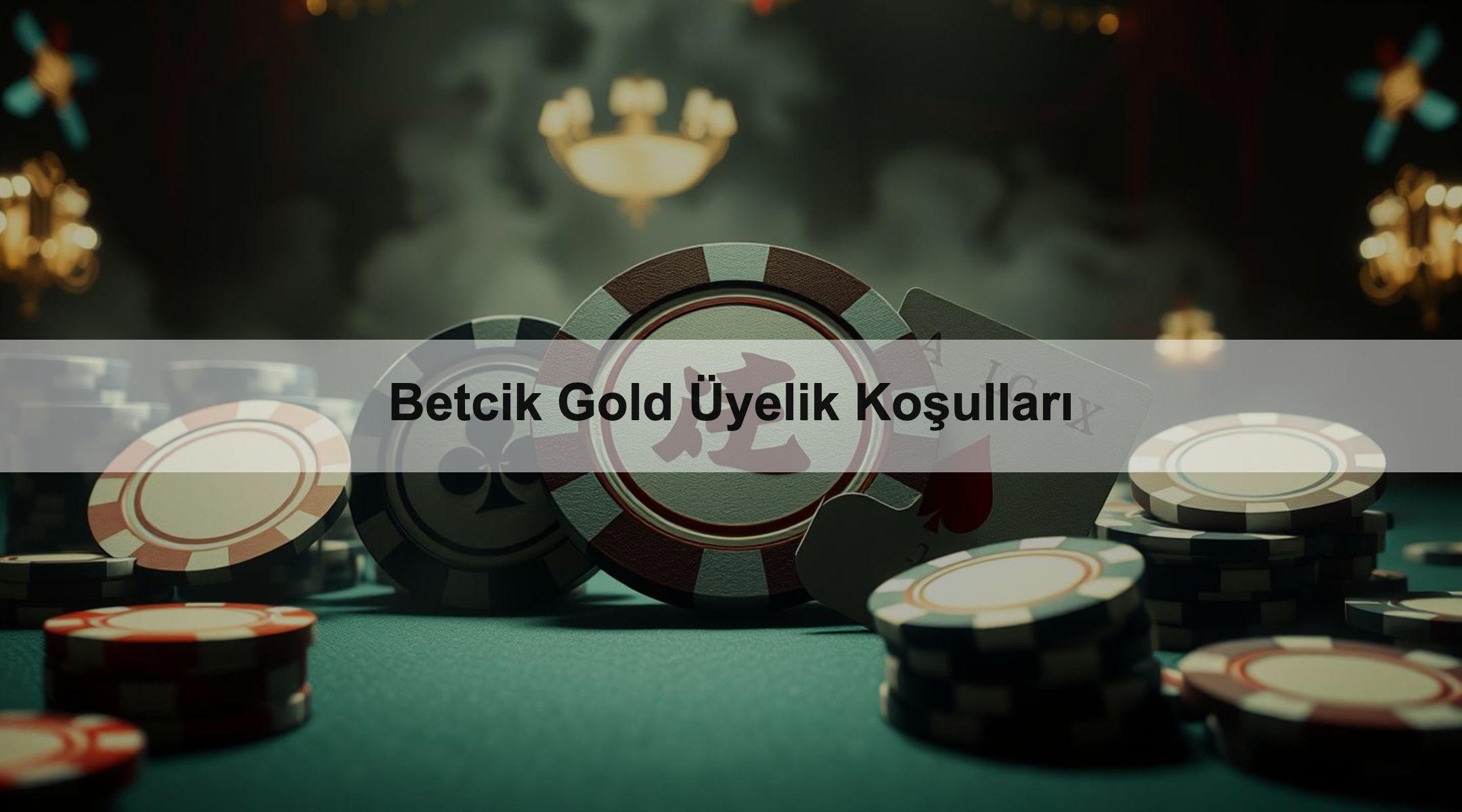 Betcik Gold Üyelik Koşulları