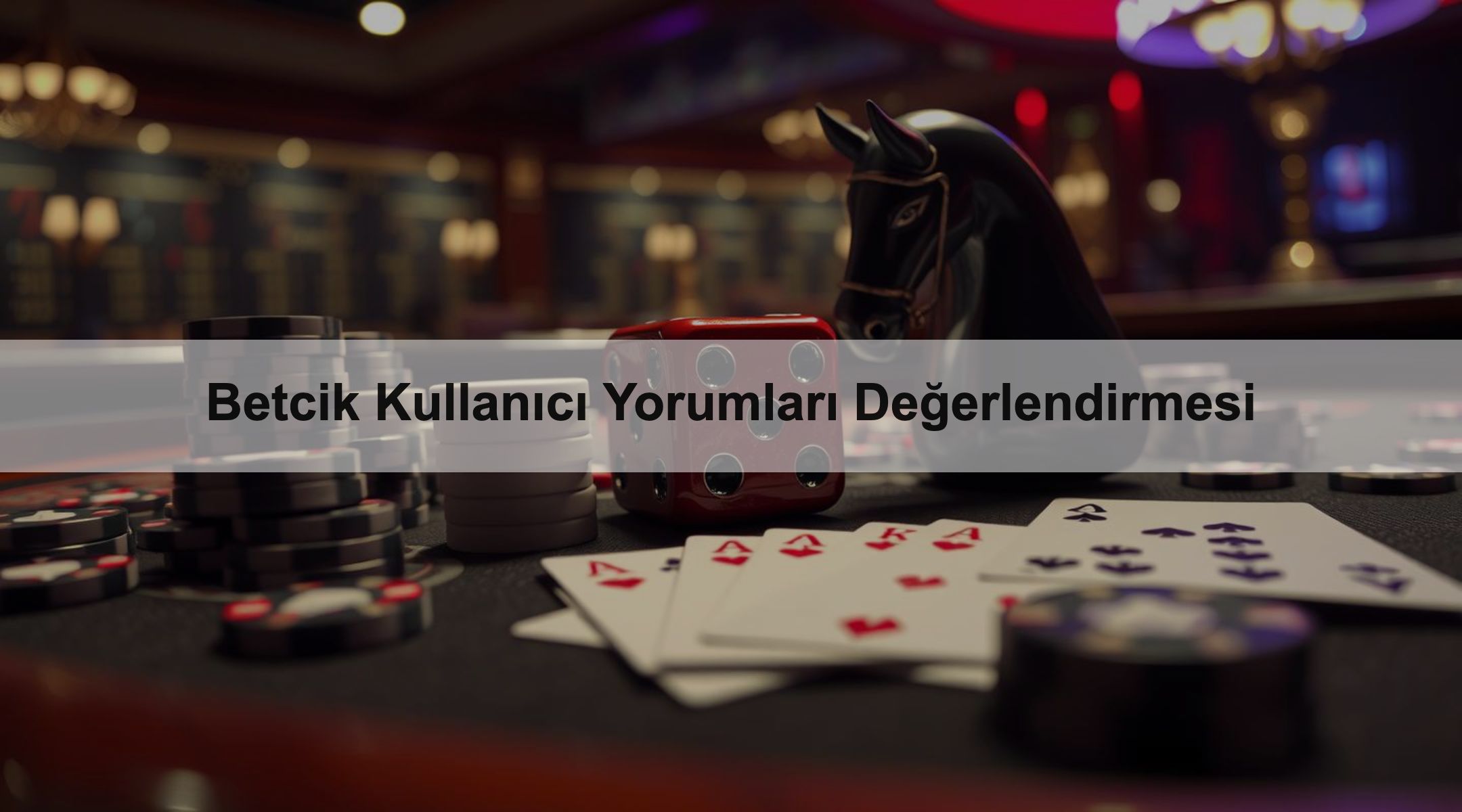 Betcik Kullanıcı Yorumları Değerlendirmesi
