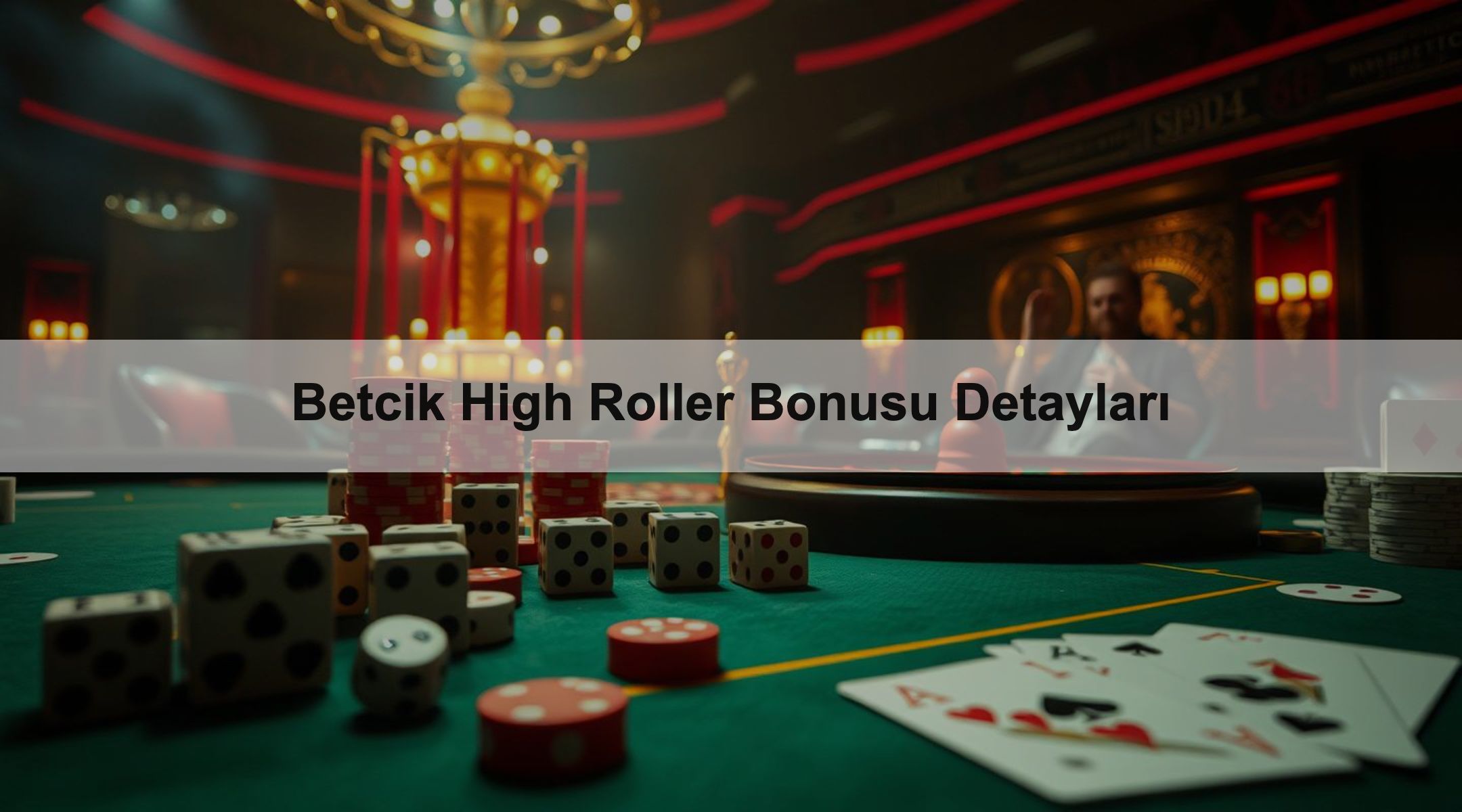 Betcik High Roller Bonusu Detayları